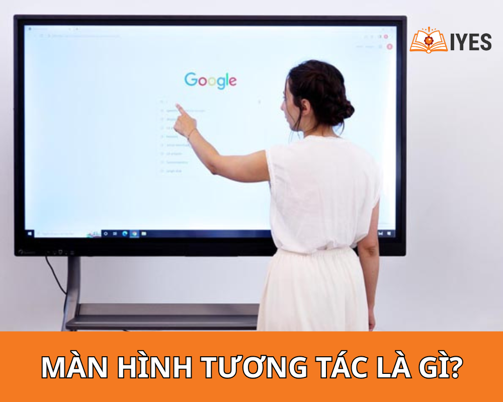 man-hinh-tuong-tac-la-gi