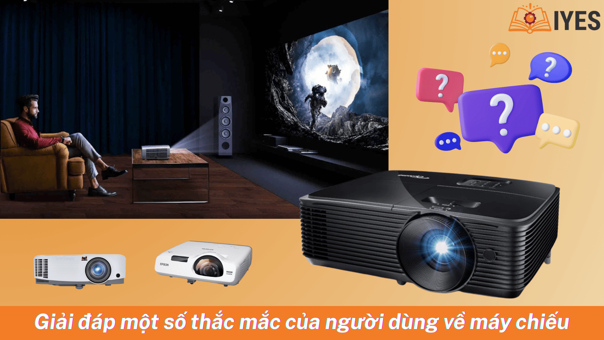 Giải đáp thắc mắc về máy chiếu