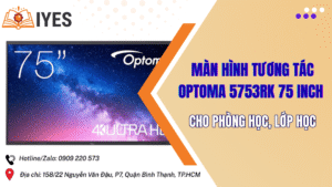 Màn hình tương tác Optoma 5753RK 75 inch cho phòng học, lớp học