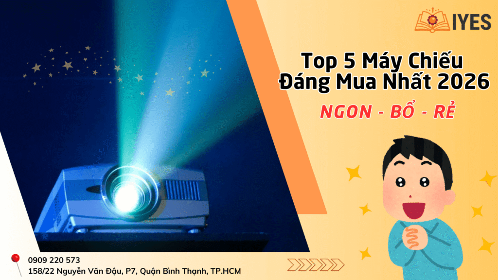 Top 5 Máy Chiếu Đáng Mua Nhất 2026