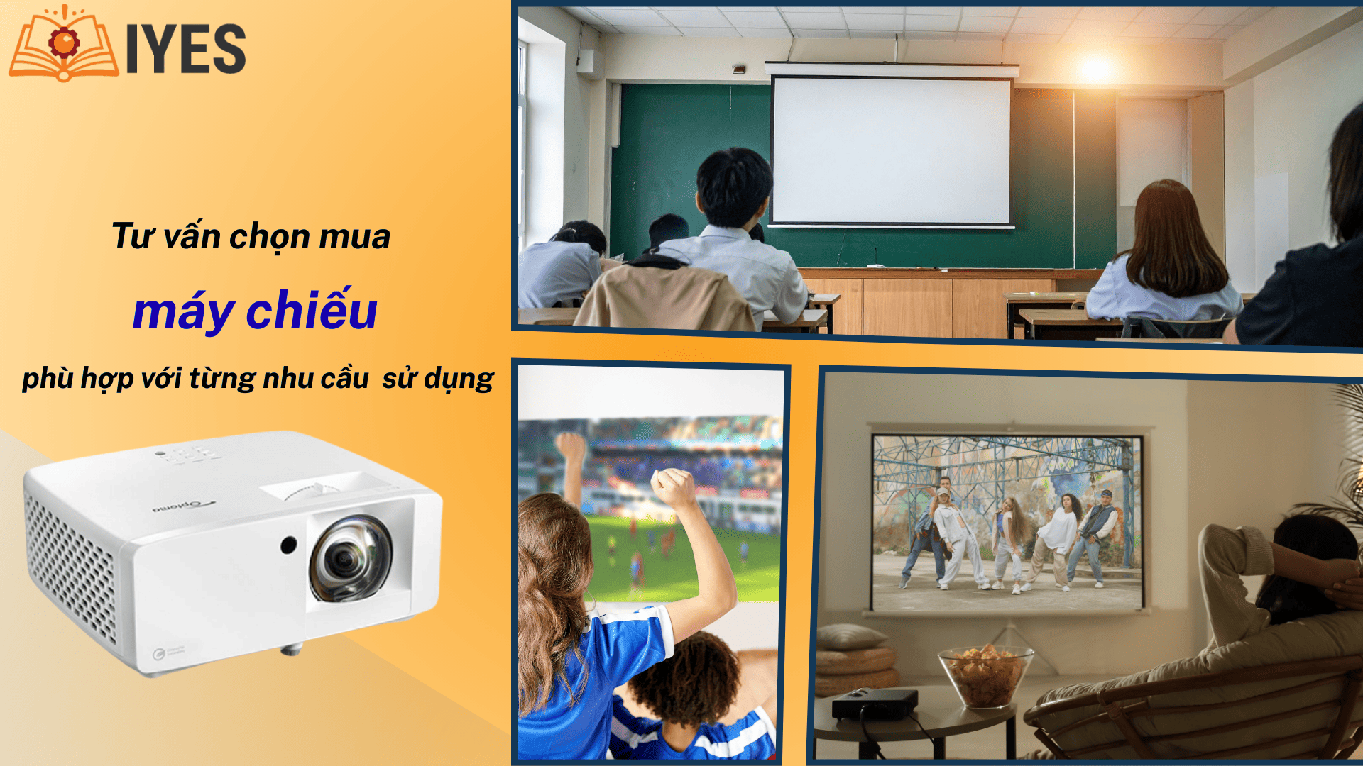 Tư vấn chọn mua máy chiếu